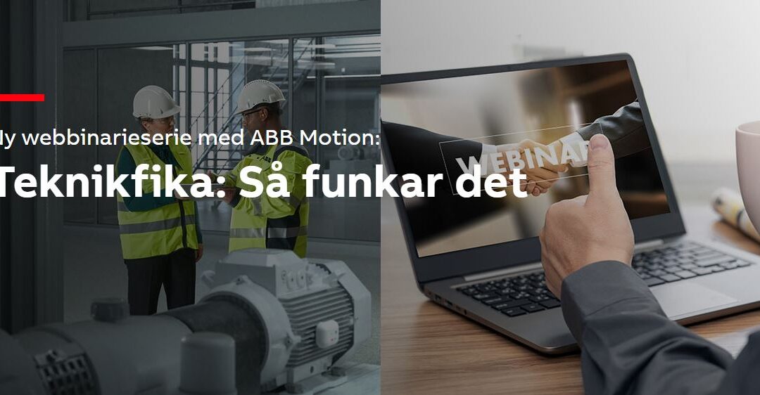 Veckans Tips  Automation: Teknikfika med ABB Motion  Varje tisdag kl. 9.00 hela våren!!